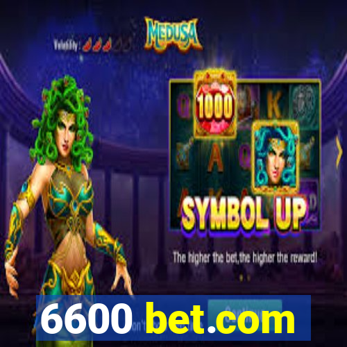 6600 bet.com